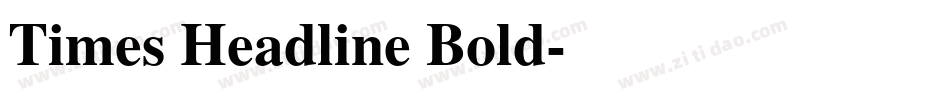 Times Headline Bold字体转换